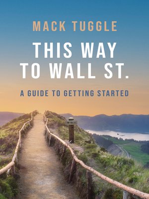 cover image of This Way to Wall St.: a Guide to Getting Started